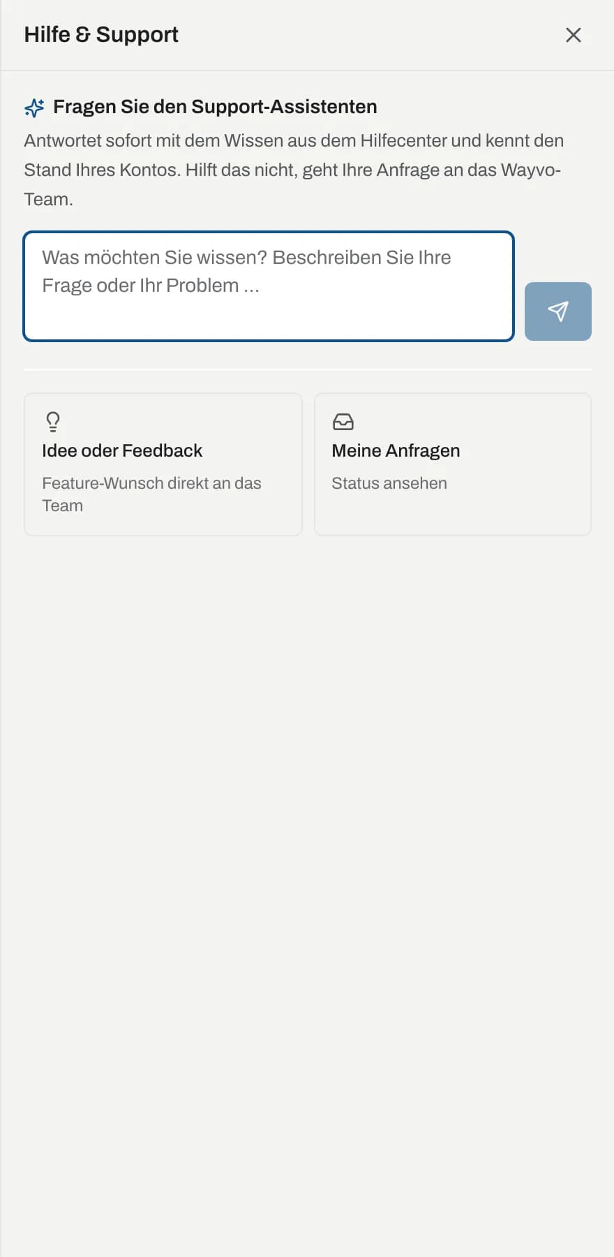 Fenster Hilfe & Support mit dem Support-Assistenten, Idee oder Feedback und Meine Anfragen