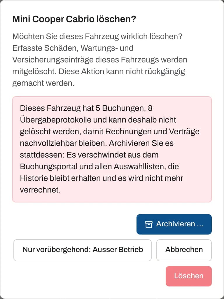 Löschen-Dialog mit Hinweis, dass das Fahrzeug Buchungen hat, und den Alternativen Archivieren und Ausser Betrieb