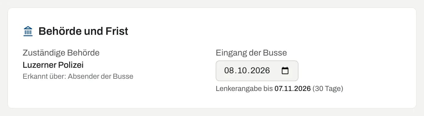 Schritt 3: Behörde und Frist mit Eingang der Busse und Frist für die Lenkerangabe